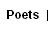 Poets